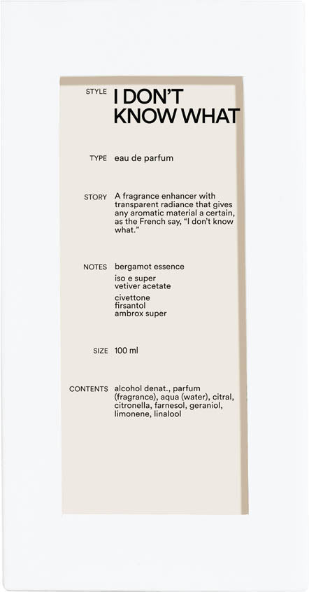 I Don't Know What Eau de Parfum 100 ml